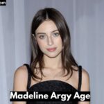 Madeline Argy Age