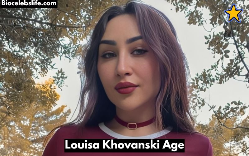 Louisa Khovanski Age