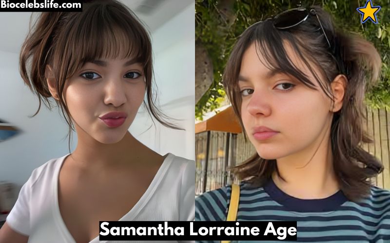 Samantha Lorraine Age